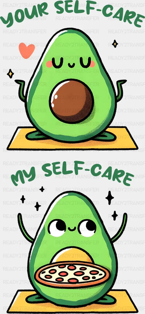 Your Self-Care vs My Self-Care Design - Yoga DTF Heat Transfer