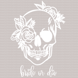 Bride Or Die Skull DTF Transfer - ready2transfer
