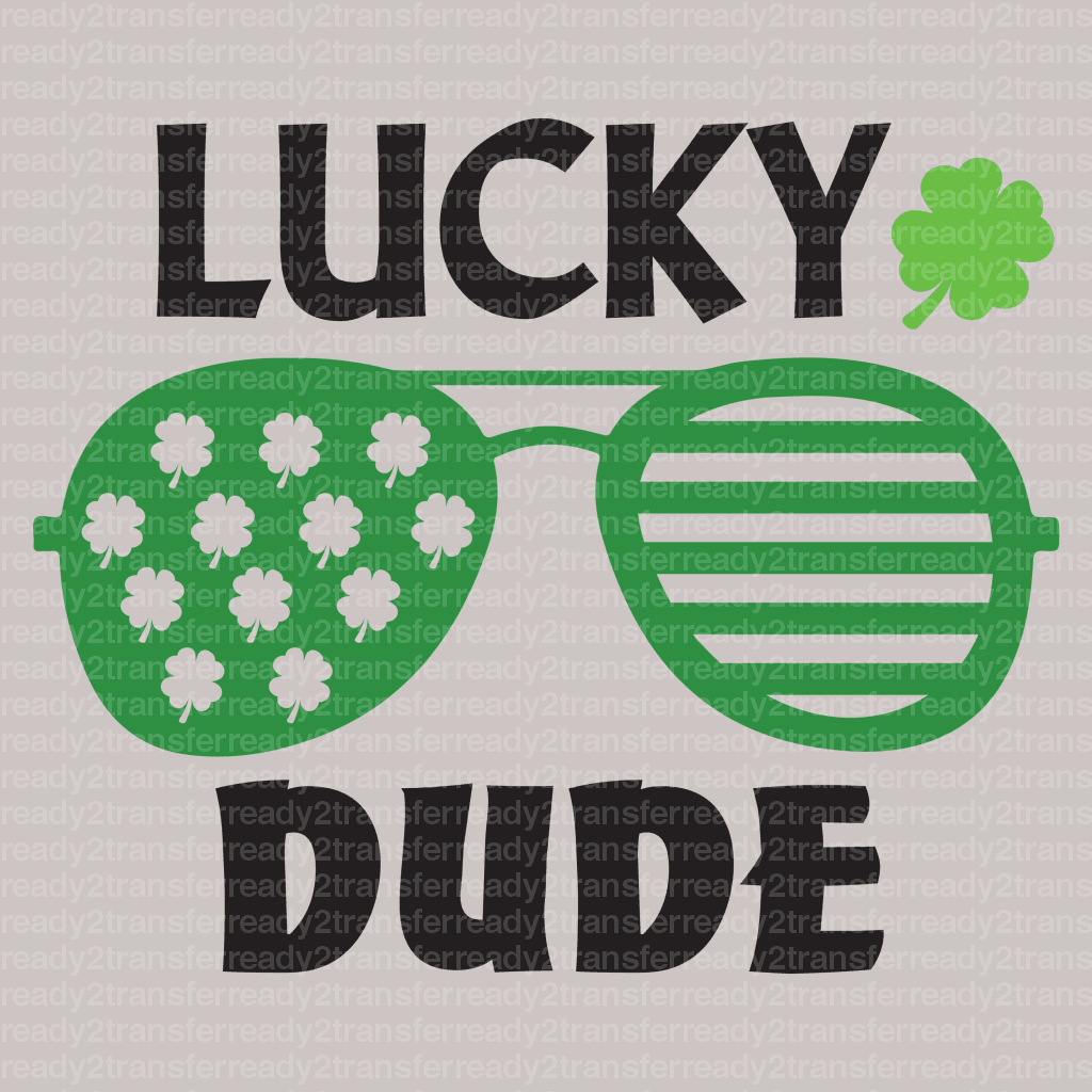 Lucky Dude St. Patrick's Day DTF Heat Transfer, Saint Patricks Day Design, St Paddys Day DTF - ready2transfer