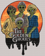 The Golden Ghouls DTF Transfer - ready2transfer